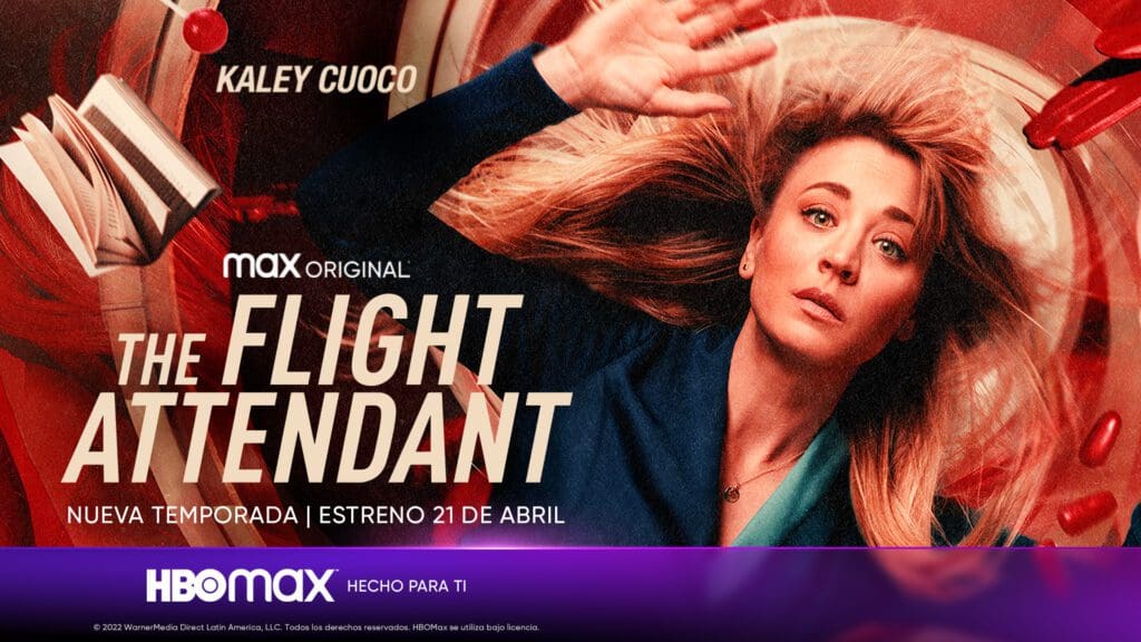 HBO MAX revela el trailer oficial de la segunda temporada de ‘The Flight Attendant’, protagonizada por Kaley Cuoco - Vida Digital con Alex Neuman