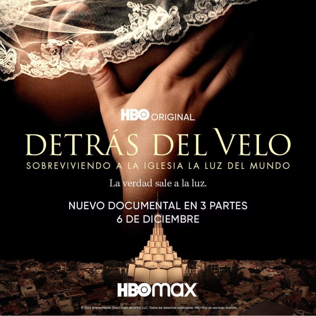 La serie documental original de HBO, Detrás Del Velo: Sobreviviendo a La Iglesia La Luz Del Mundo, se estrena el 6 de diciembre - Vida Digital con Alex Neuman
