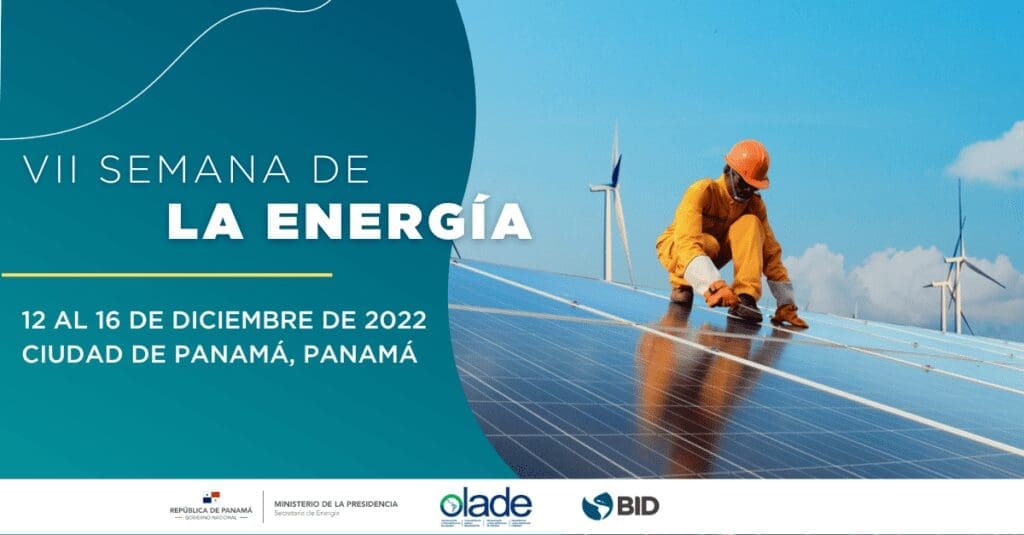 Olade y BID celebran la VII Semana de la Energía en Panamá - Vida Digital con Alex Neuman