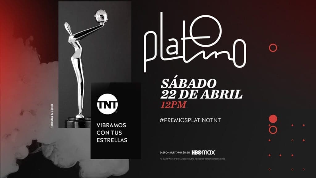 Los Premios Platino se verán en vivo el 22 de abril por TNT y HBO MAX, como parte de su temporada de premios - Vida Digital con Alex Neuman