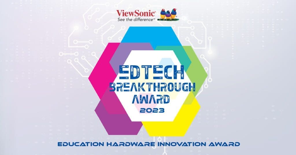 ViewSonic es reconocida por su innovación en tecnología educativa en los EdTech Breakthrough Awards 2023 - Vida Digital con Alex Neuman