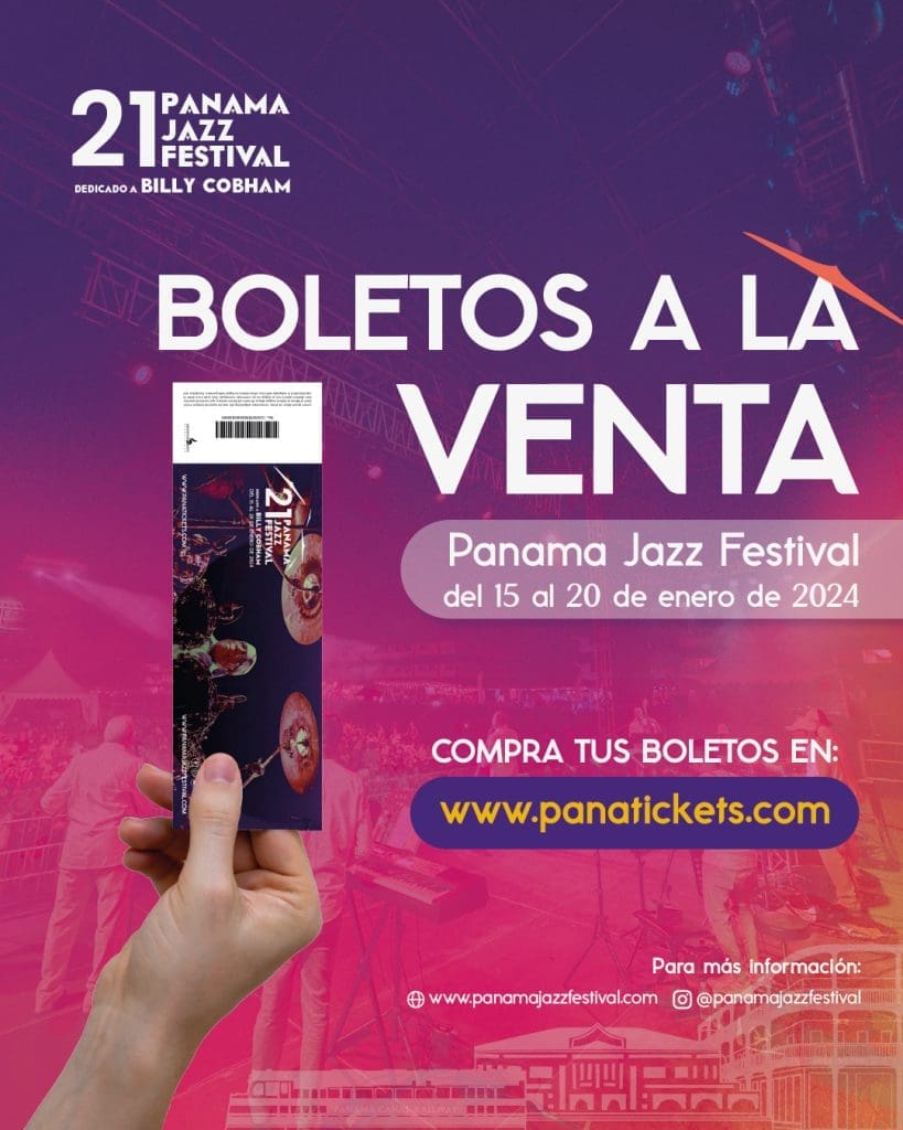 Arranca la preventa de los boletos del Panama Jazz Festival 2024 - Vida Digital con Alex Neuman