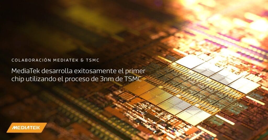 MediaTek desarrolla exitosamente el primer chip utilizando el proceso de 3 nm de TSMC, proyectando volumen de producción para 2024 - Vida Digital con Alex Neuman