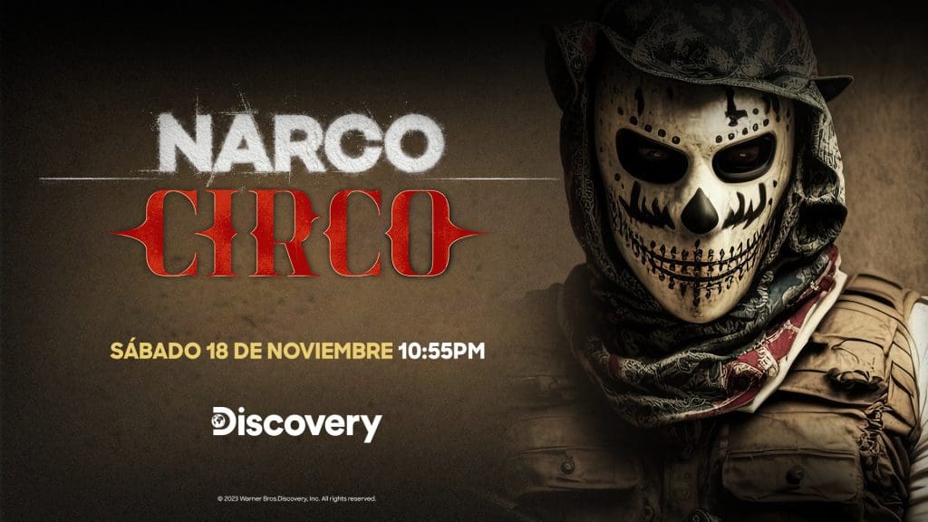 Llega a Discovery Narco Circo: el documental que explora la mafia de la droga desde adentro - Vida Digital con Alex Neuman