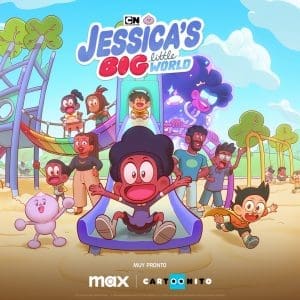 'El Pequeño Gran Mundo De Jessica' se estrena en Max y Cartoonito - Vida Digital con Alex Neuman